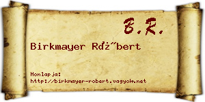 Birkmayer Róbert névjegykártya